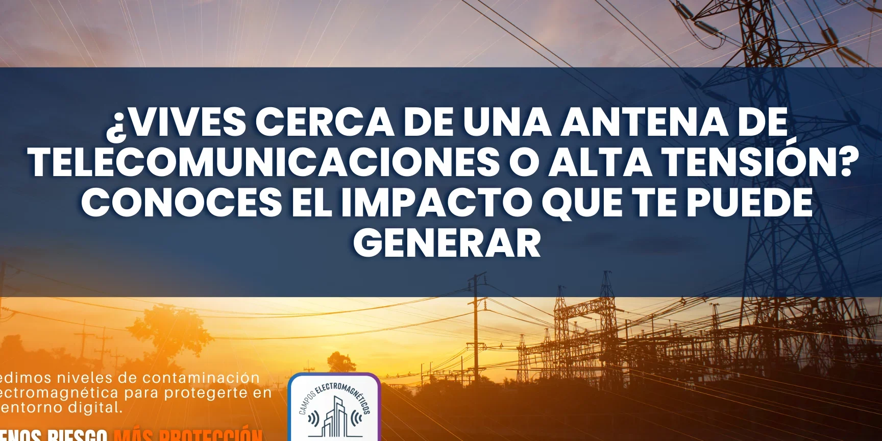 antenas cercanas como identificarlas y su impacto