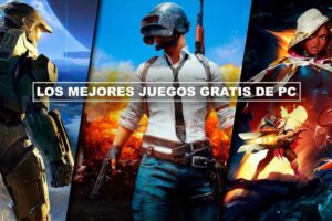 Juegos gratis realmente buenos en 2025: PC y móvil